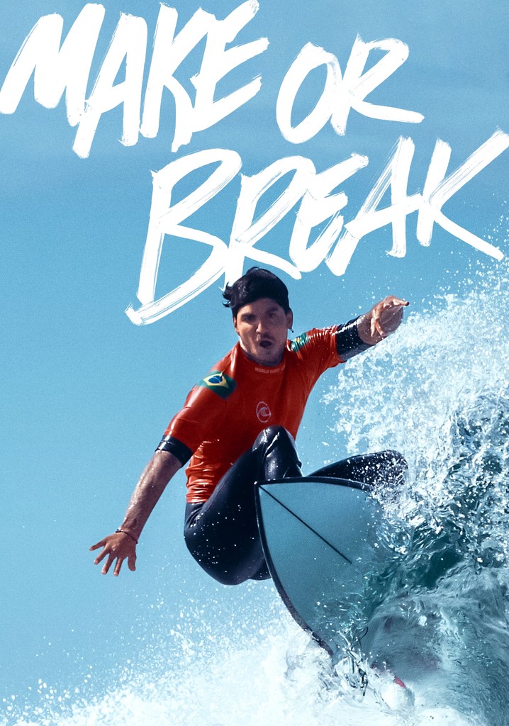 Make or break. Break izle. Make Waves.